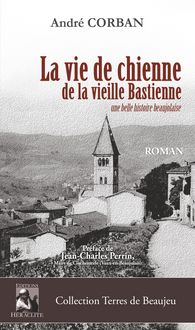 Produktbild: La vie de chienne de la vieille Bastienne