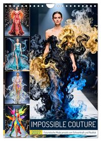 Produktbild: Impossible Couture - Futuristische Mode jenseits von Schwerkraft und Realit&auml;t (Wandkalender 2027 DIN A4 hoch), CALVENDO Monatskalender