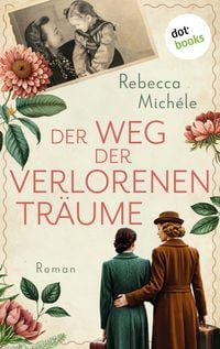 Produktbild: Der Weg der verlorenen Tr&auml;ume