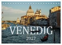 Produktbild: Venedig. Ein Jahr in der Lagunenstadt (Tischkalender 2027 DIN A5 quer), CALVENDO Monatskalender