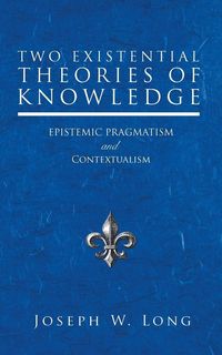 Produktbild: Two Existential Theories of Knowledge