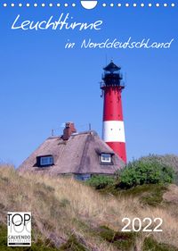 Produktbild: Leuchtt&uuml;rme in Norddeutschland (Wandkalender 2022 DIN A4 hoch)