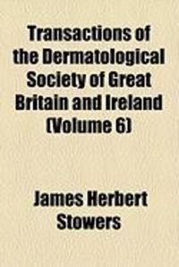 Produktbild: Transactions of the Dermatological Society of Great Britain and Ireland (Volume 6)