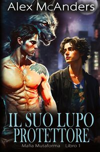 Produktbild: Il suo lupo protettore
