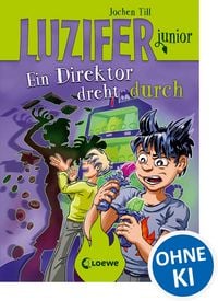 Produktbild: Luzifer junior (Band 13) - Ein Direktor dreht durch