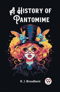 Produktbild: A History of Pantomime