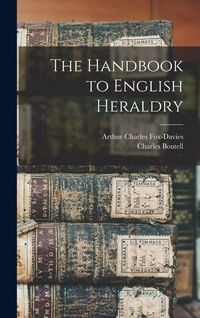 Produktbild: The Handbook to English Heraldry