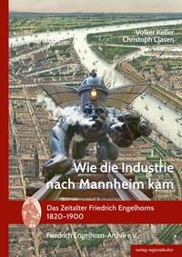 Produktbild: Wie die Industrie nach Mannheim kam