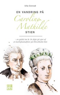 Produktbild: En Vandring p&aring; Caroline Mathilde Stien
