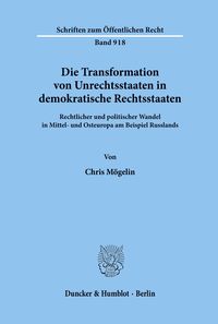 Bild vom Artikel Die Transformation von Unrechtsstaaten in demokratische Rechtsstaaten. vom Autor Chris Mögelin