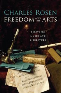 Produktbild: Rosen, C: Freedom and the Arts