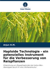 Produktbild: Haploide Technologie - ein potenzielles Instrument f&uuml;r die Verbesserung von Reispflanzen