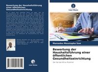 Produktbild: Bewertung der Haushaltsf&uuml;hrung einer &ouml;ffentlichen Gesundheitseinrichtung