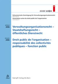 Produktbild: Verwaltungsorganisationsrecht - Staatshaftungsrecht - öffentlichees Dienstrecht Droit public de l'organisation - responsabilité des collectivités publ