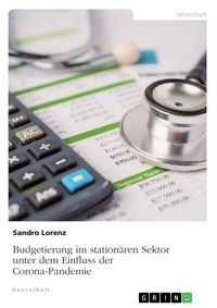 Produktbild: Budgetierung im station&auml;ren Sektor unter dem Einfluss der Corona-Pandemie