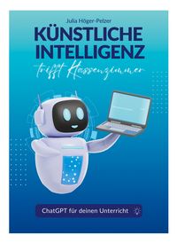 Produktbild: K&uuml;nstliche Intelligenz trifft Klassenzimmer