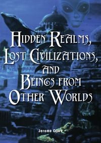 Produktbild: Hidden Realms, Lost Civilizations, and Beings from Other Worlds