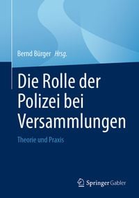 Produktbild: Die Rolle der Polizei bei Versammlungen