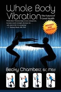 Bild vom Artikel Whole Body Vibration vom Autor Becky Chambers