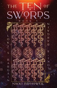 Produktbild: The Ten of Swords (Loki's Bargain, #3)