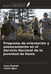 Produktbild: Programa de orientaci&oacute;n y asesoramiento en el Servicio Nacional de la Juventud de Kenia