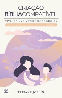Produktbild: Cria&ccedil;&atilde;o B&iacute;blia Compat&iacute;vel