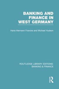 Produktbild: Francke, H: Banking and Finance in West Germany (Rle Banking
