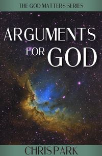 Produktbild: Arguments for God (GOD MATTERS, #4)
