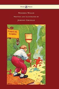 Produktbild: Wooden Willie - Written and Illustrated by Johnny Gruelle
