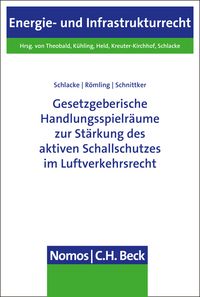 Produktbild: Gesetzgeberische Handlungsspielr&auml;ume zur St&auml;rkung des aktiven Schallschutzes im Luftverkehrsrecht