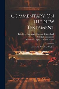 Produktbild: Commentary On The New Testament: James, 1-2 Peter, 1-3 John, Jude