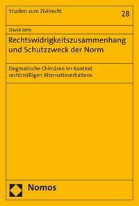 Produktbild: Rechtswidrigkeitszusammenhang und Schutzzweck der Norm