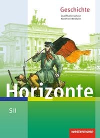 Produktbild: Horizonte. Schulbuch. Qualifikationsphase. Nordrhein-Westfalen