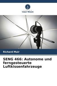 Produktbild: SENG 466: Autonome und ferngesteuerte Luftkissenfahrzeuge