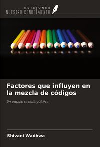 Produktbild: Factores que influyen en la mezcla de c&oacute;digos