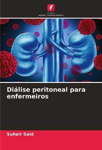 Produktbild: Di&aacute;lise peritoneal para enfermeiros