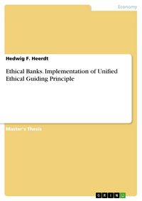Produktbild: Ethical Banks - Implementation of unified Ethical Guiding Principle