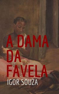 Produktbild: A Dama da Favela