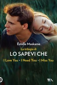Produktbild: La trilogia di «Lo sapevi che». La trilogia di Dimily (Lo sapevi che I love you?, Lo sapevi che I miss you?, Lo sapevi che I need you?)