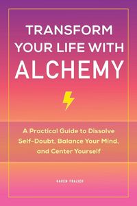 Produktbild: Transform Your Life with Alchemy