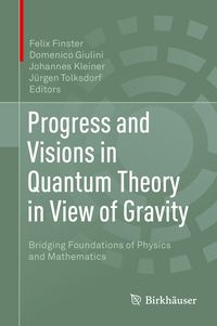 Produktbild: Progress and Visions in Quantum Theory in View of Gravity