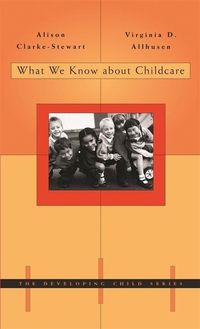 Produktbild: Clarke-Stewart, A: What We Know about Childcare