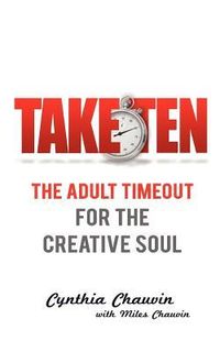 Produktbild: Take Ten The Adult Timeout For The Creative Soul
