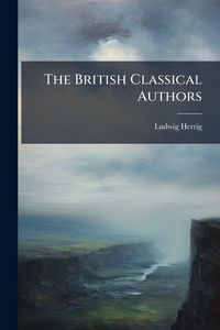 Produktbild: The British Classical Authors