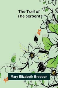 Produktbild: The Trail Of The Serpent