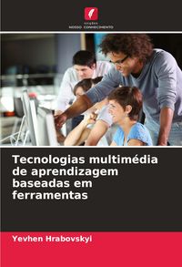 Produktbild: Tecnologias multim&eacute;dia de aprendizagem baseadas em ferramentas