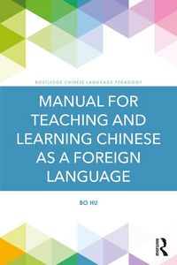 Produktbild: Manual for Teaching and Learning Chinese as a Foreign Language