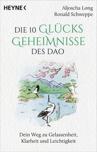 Produktbild: Die 10 Gl&uuml;cksgeheimnisse des Dao