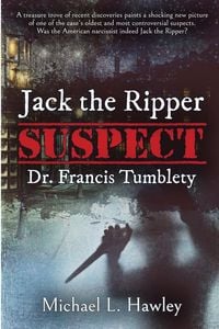 Produktbild: Jack the Ripper Suspect Dr. Francis Tumblety