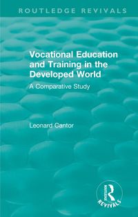 Produktbild: Routledge Revivals: Vocational Education and Training in the Developed World (1979)